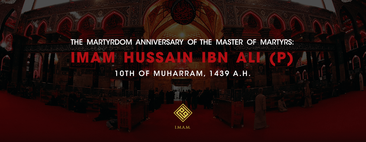 Martyrdom Anniversary of Imam Hussain ibn Ali (p) - IMAM-US.org