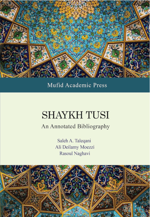Shaykh Tusi An Annotated Bibliography IMAM US