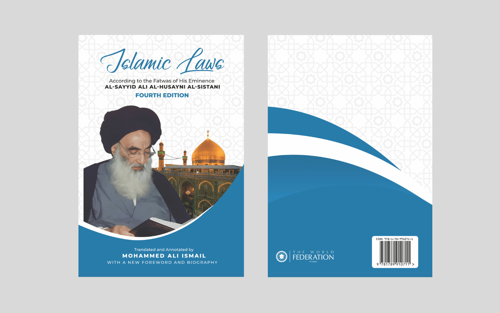 Islamic Laws: According to the Fatwas of His Eminence Al-Sayyid Ali Al ...